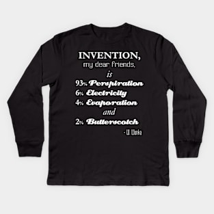 Willy Wonka - Invention Quote Kids Long Sleeve T-Shirt